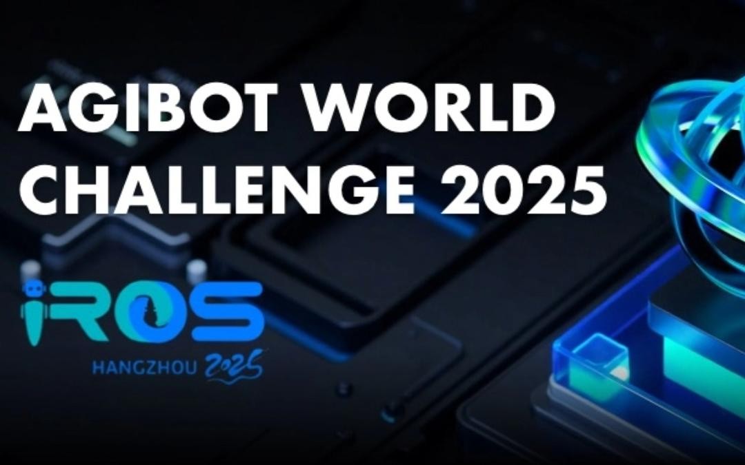 3044永利集团集团主办｜全球顶尖机器人赛事AgiBot World Challenge@IRO...